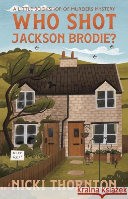 Who Shot Jackson Brodie? Nicki Thornton 9781068270024