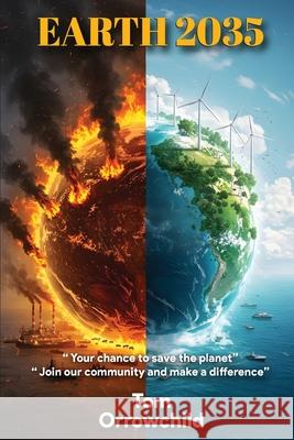 Earth 2035 Tom Orrowchild 9781068284007 G Mattu Publishing Ltd