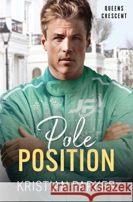 Pole Position Kristian Parker 9781068288944