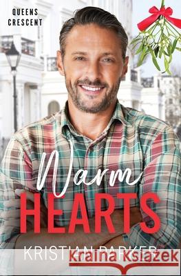 Warm Hearts Kristian Parker 9781068288982