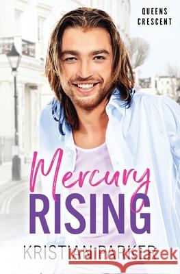 Mercury Rising Kristian Parker 9781068288999