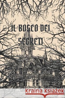 Il Bosco Dei Segreti Susy Land 9781068313295