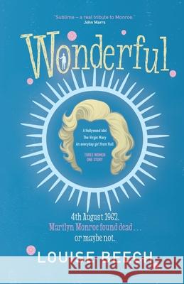 Wonderful Louise Beech 9781068337987