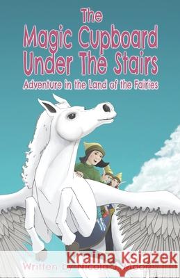 Adventure in the Land of the Fairies Nicola J. Moore Will Maccabe 9781068345746 Pernickety Pixie Publishing