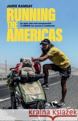 Running the Americas Jamie Ramsay 9781068373909