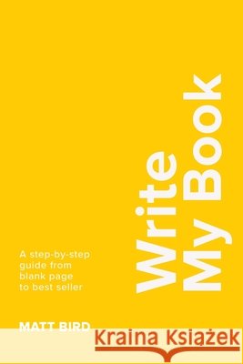 Write My Book Bird, Matt 9781068418402