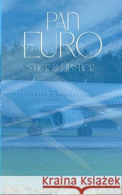 Stick and Lipstick Thomas Brant 9781068437540 T Brant Publishing