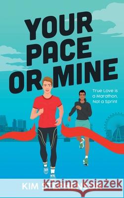 Your Pace or Mine Kim Stephenson 9781068439810