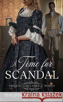 A Time for Scandal Philippa Jane Keyworth 9781068483011 Passalande Books