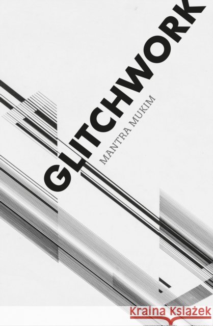 Glitchwork Mantra Mukim 9781068488023