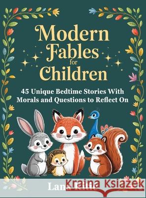 Modern Fables For Children Lana Kitic 9781068513008 Maroz Publishing House