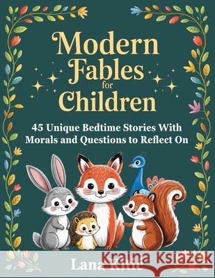Modern Fables For Children Lana Kitic 9781068513015 Maroz Publishing House