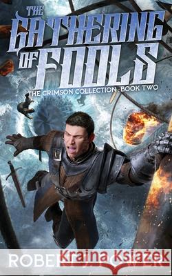 The Gathering of Fools Robert J. Power 9781068519741 de Paor Press