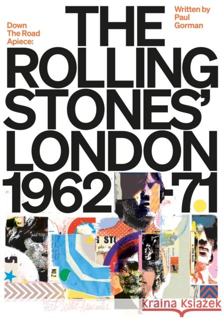 Down the Road Apiece: The Rolling Stones London Herb Lester Associates 9781068523410 Herb Lester Associates