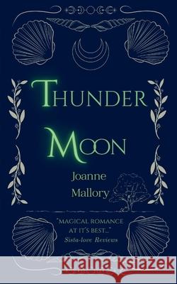 Thunder Moon Joanne Mallory 9781068603211 J&s Romance Ltd