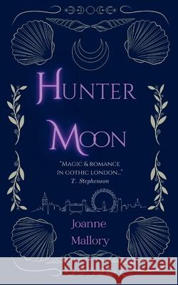 Hunter Moon Joanne Mallory 9781068603228