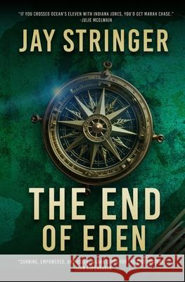 The End of Eden: An Archaeology Thriller Jay Stringer 9781068607431 Swag Tales