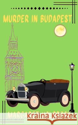Murder in Budapest Margaret Holbrook 9781068622915