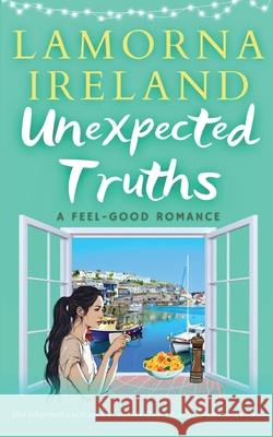 Unexpected Truths Lamorna Ireland 9781068630514