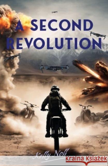 A Second Revolution Kelly Noll 9781068630996