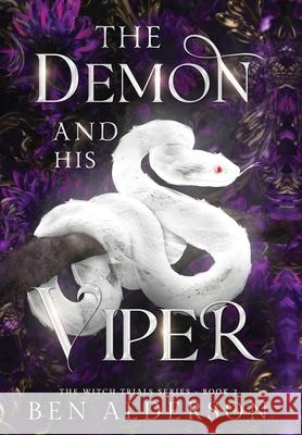 The Demon and his Viper Ben Alderson 9781068658587