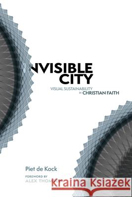 Invisible City Piet d Alex Thomson 9781068658624