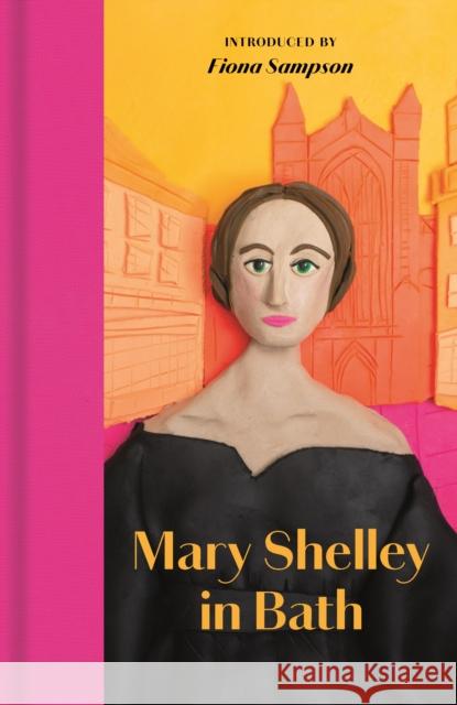 Mary Shelley in Bath Mary Shelley 9781068661303