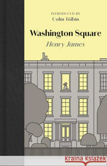 Washington Square Henry James 9781068661310 Manderley Press Ltd