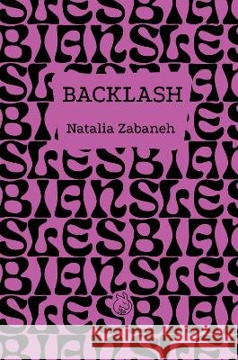 Backlash Natalia Zabaneh 9781068690624 Lurid Editions