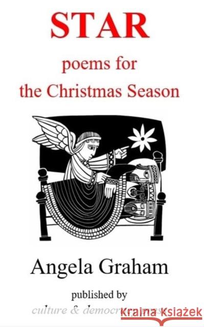 Star - poems for the Christmas Season Angela Graham 9781068694608