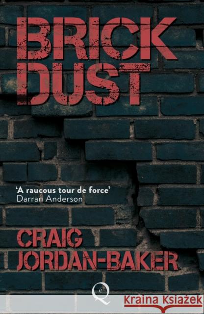 Brick Dust Craig Jordan-Baker 9781068716232