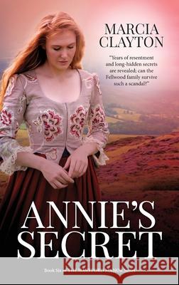 Annie's Secret Marcia Clayton 9781068745638 Sunhillow Publishing