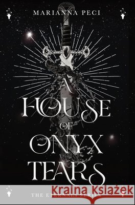 A House of Onyx Tears Marianna Peci Phillipa Haskins 9781068746376