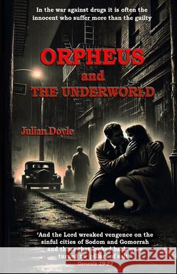 Orpheus and the Underworld Julian Doyle 9781068746567 Chippenham Books