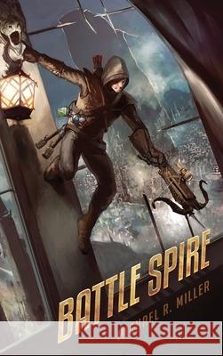 Battle Spire Michael R. Miller 9781068756313 Elemental Arts Ltd.