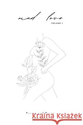 Mad Love: Volume 1 Nicole Beatty Lee Higginson 9781068836800 Nicole Beatty