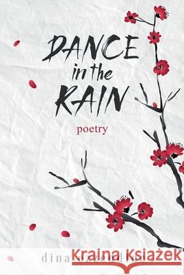 dance in the rain Dina Ezzeddine 9781068839627 Coffee Season Publication Press