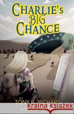 Charlie's Big Chance Tony B. Richard 9781068845796 Tony B. Richard