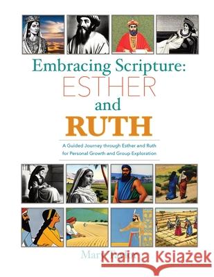 Embraing Scripture: Esther and Ruth Mary Taylor 9781068848704