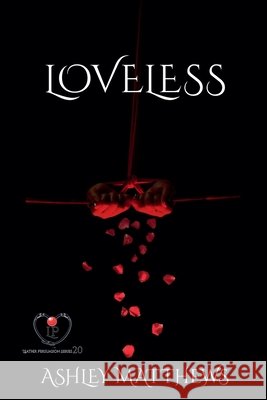 Loveless Ashley Matthews 9781068888632