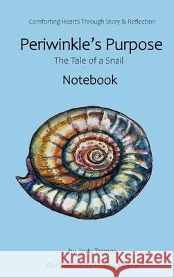 Periwinkle's Purpose Jody Trainor Trudy L. Callbeck 9781068897023 Periwinkle Press