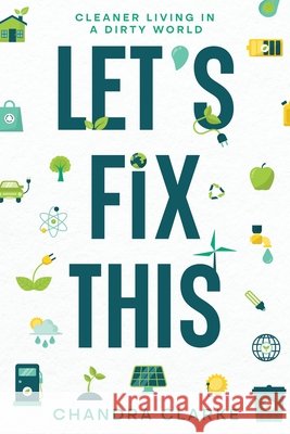 Let's Fix This Clarke 9781068897702