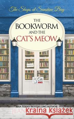 The Bookworm and The Cat's Meow Jeanine Lauren 9781068903809