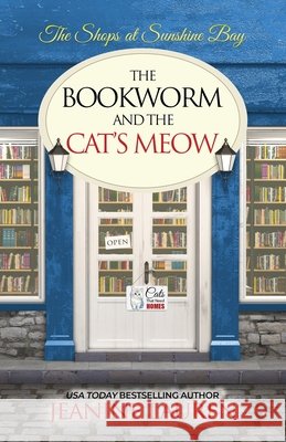The Bookworm and The Cat's Meow Jeanine Lauren 9781068903816 Littleford House Books