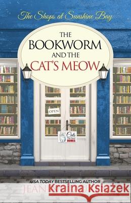 The Bookworm and The Cat's Meow Jeanine Lauren 9781068903816