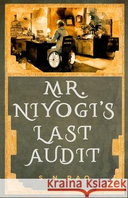 Mr. Niyogi's Last Audit S. N. Rao Susan Gaigher Jonas Peres 9781068909610