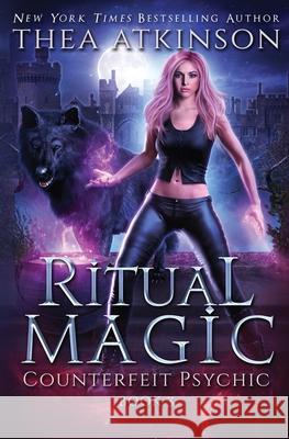 Ritual Magic Thea Atkinson 9781068910005 Green Acres Books