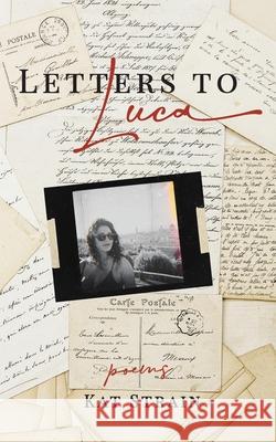 Letters to Luca Kat Strain 9781068910920