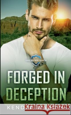 Forged in Deception Kendra Warden 9781068953293