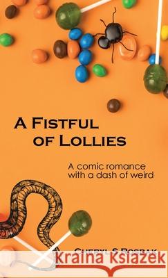 A Fistful of Lollies Cheryl S. Rosbak 9781068959103 Csr